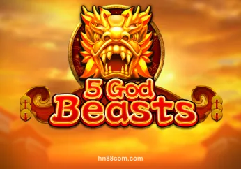 5 God Beasts Slot Game hn88