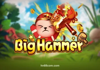 Big Hammer tại hn88com